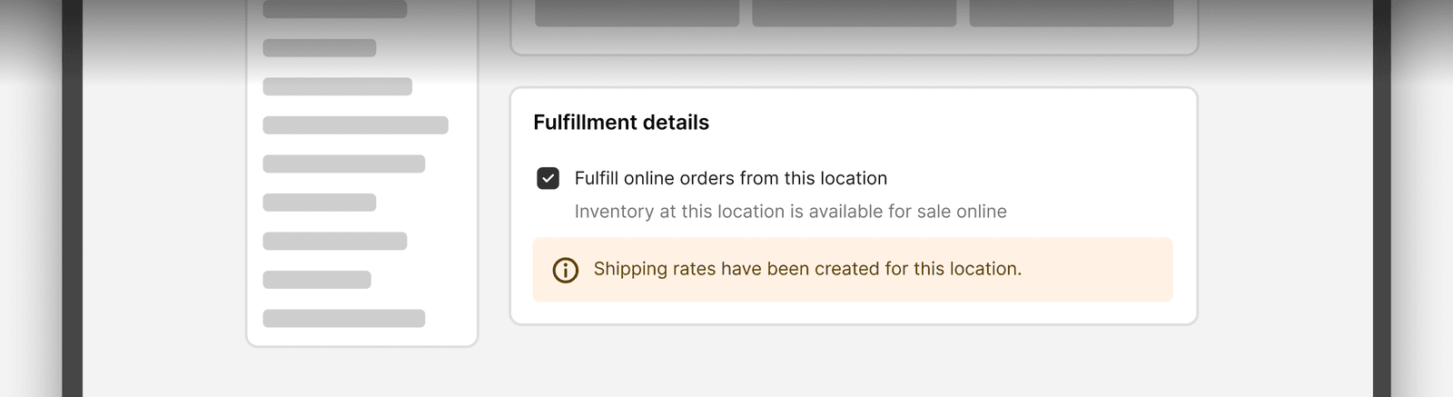 A close-up of the Fulfillment details card, showing the checked Fulfill online orders from this location box above an information banner reading Shipping rates have been created for this location.